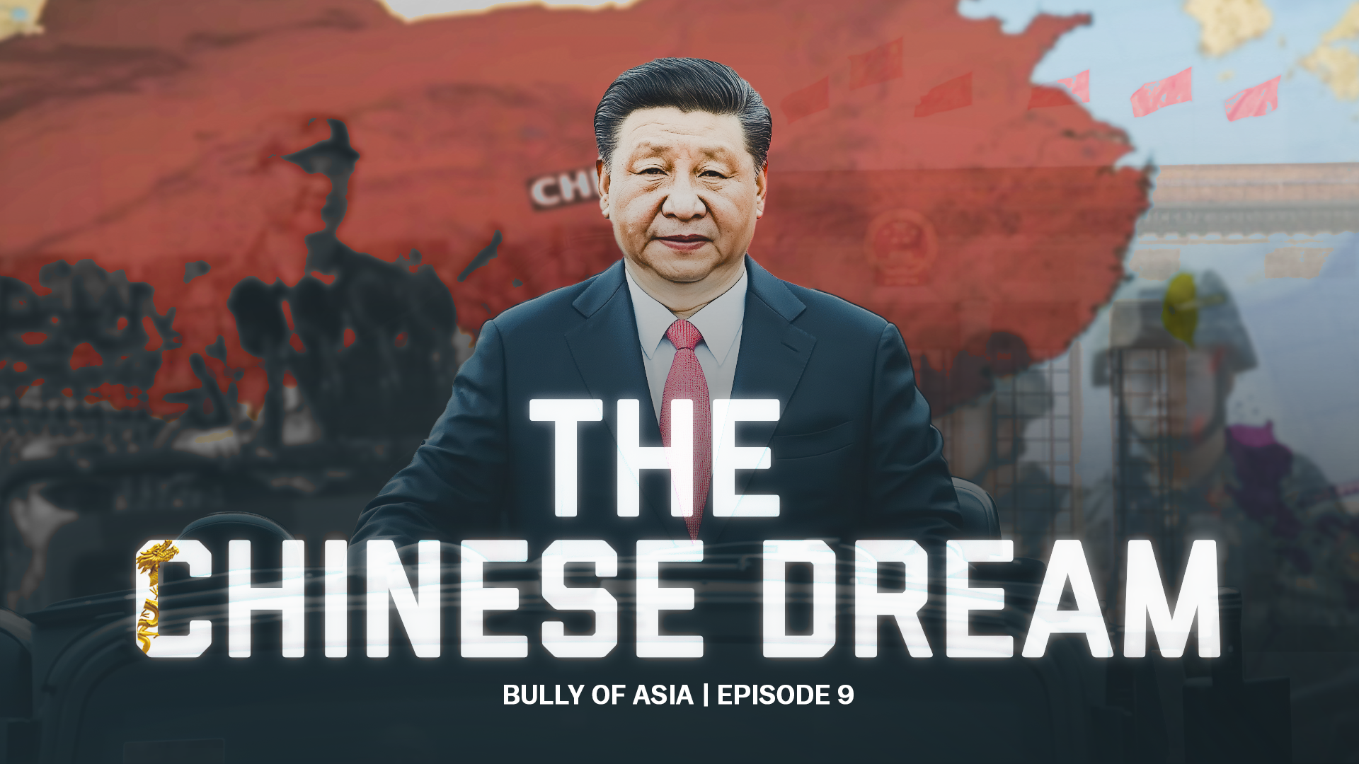 Episode 9: The Chinese Dream